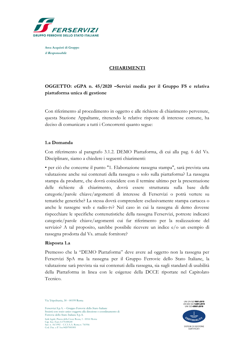 CHIARIMENTI OGGETTO: Egpa N. 45/2020 –Servizi Media Per Il Gruppo