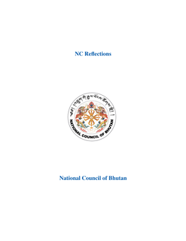 NC Reflections National Council of Bhutan