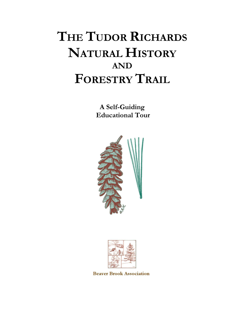 The Tudor Richards Natural History and Forestry Trail