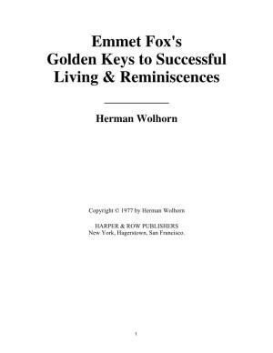 Emmet Fox's Golden Keys to Successful Living & Reminiscences