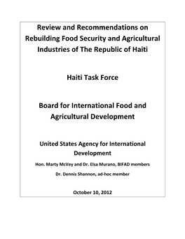 Review and Recommendations on Rebuilding Food Security and Agricultural Industries of the Republic of Haiti