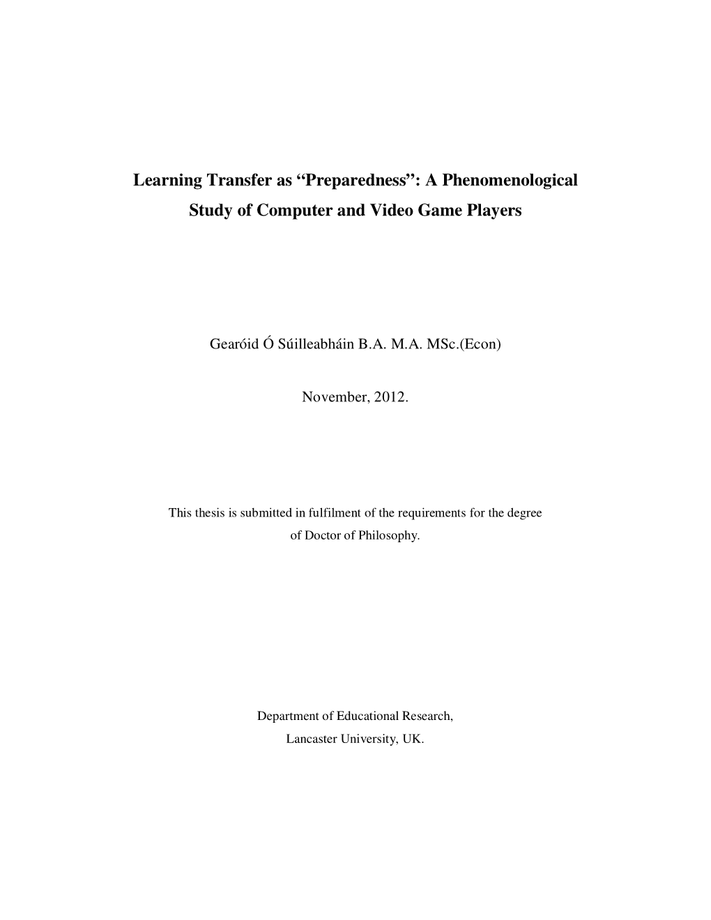 A Phenomenological Study of Computer and Video Game Players