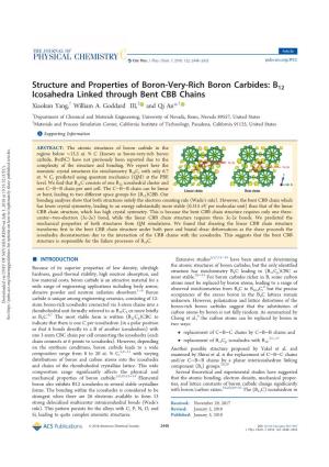Structure and Properties of Boron-Very-Rich Boron Carbides: B12 Icosahedra Linked Through Bent CBB Chains † ‡ † Xiaokun Yang, William A