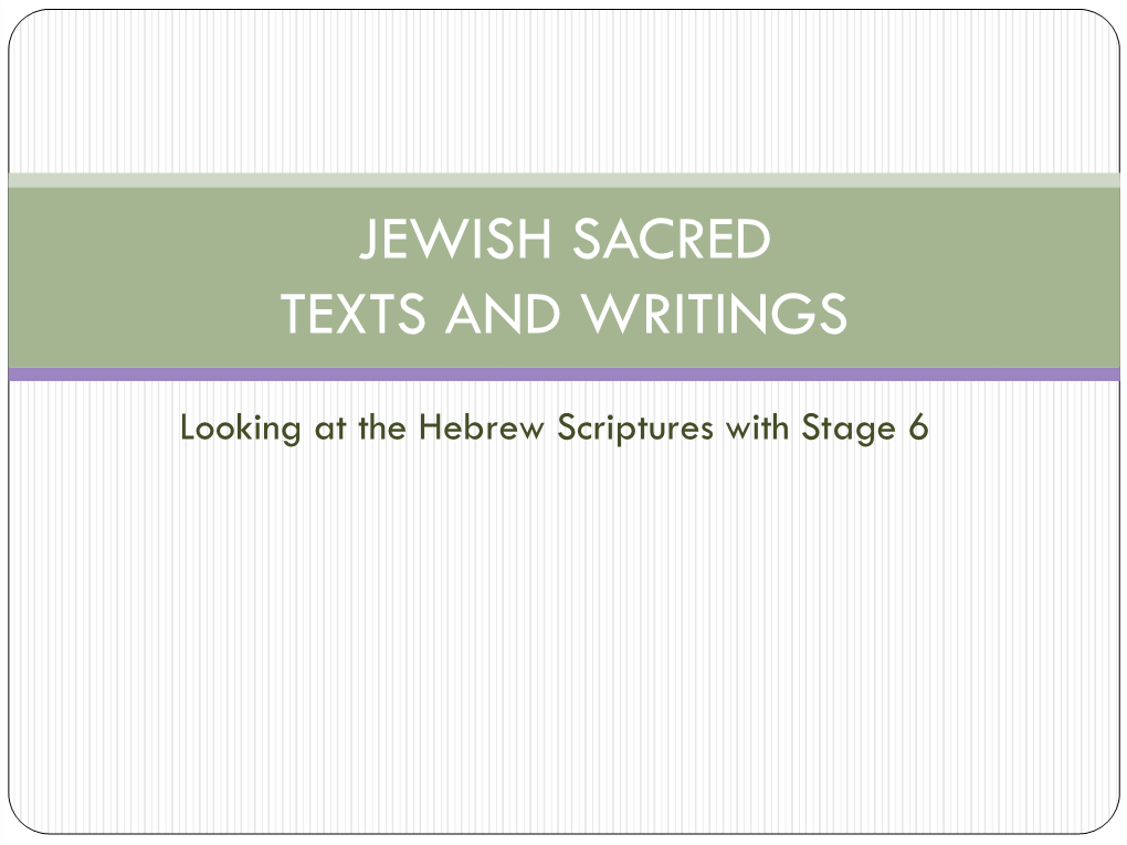 Jewish Sacred Texts and Writings