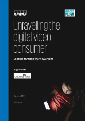 Unravelling the Digital Video Consumer