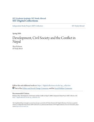 Development, Civil Society and the Conflict in Nepal Shan Rehman SIT Study Abroad