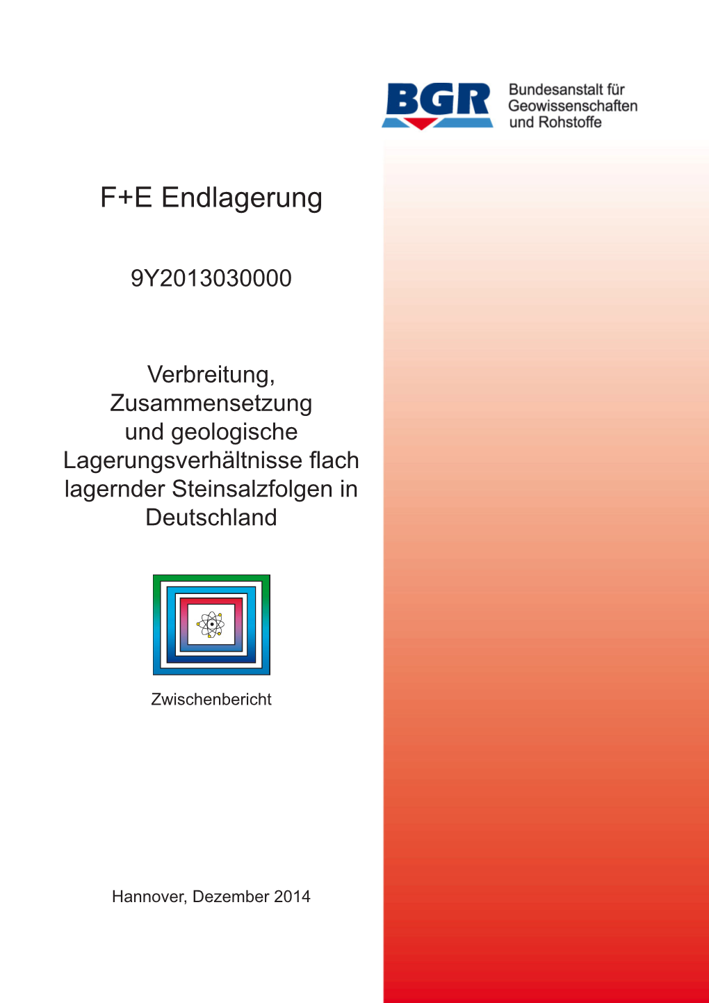 Verbreitung, Zusammensetzung Und Geologische Lagerungsverhältnisse Flach Lagernder Steinsalzfolgen in Deutschland