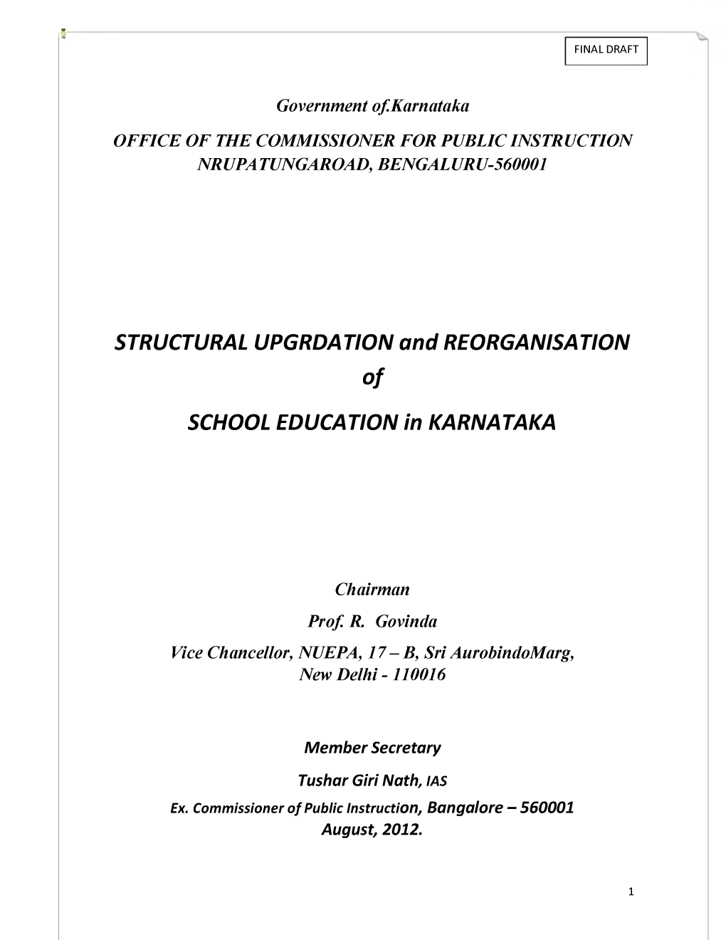 STRUCTURAL UPGRDATION and REORGANISATION of SCHOOL EDUCATION in KARNATAKA