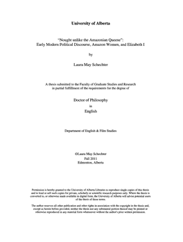 University of Alberta "Nought Unlike the Amazonian Queene": Early Modern Political Discourse, Amazon Women, and Elizab