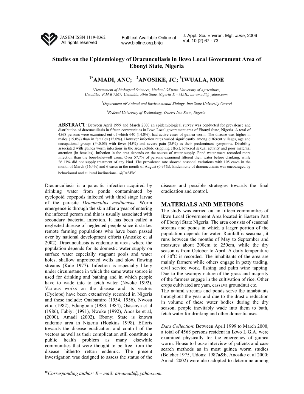 Studies on the Epidemiology of Dracunculiasis in Ikwo Local Government Area of Ebonyi State, Nigeria