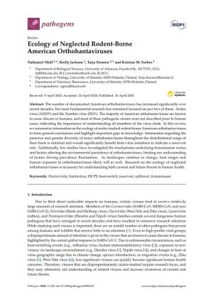 Ecology of Neglected Rodent-Borne American Orthohantaviruses