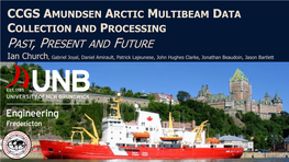 CCGS Amundsen Arctic Multibeam Data Collection and Processing
