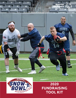 2020 FUNDRAISING TOOL KIT 2 • Njsnowbowl.Org ABOUT