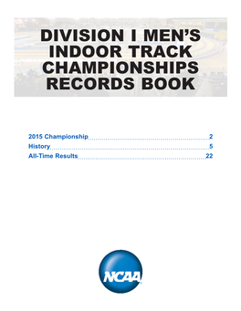 Division I Men's Indoor Track Championships Records Book