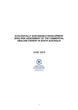 ESD Risk Assessment Report 2009 for the Abalone Fishery