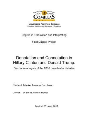 Denotation and Connotation in Hillary Clinton and Donald Trump: Discourse Analysis of the 2016 Presidential Debates
