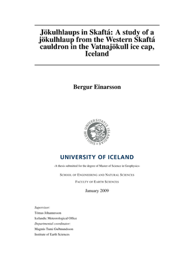 A Study of a Jökulhlaup from the Western Skaftá Cauldron in the Vatnajökull Ice Cap, Iceland