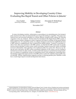 Improving Mobility in Developing Country Cities: Evaluating Bus Rapid Transit and Other Policies in Jakarta⇤