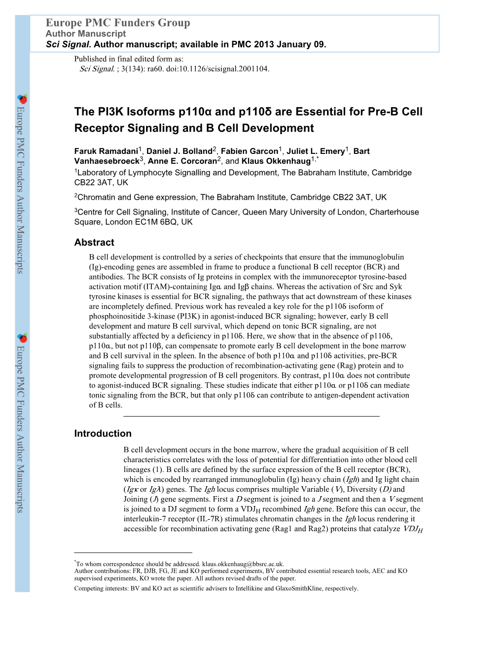 The PI3K Isoforms P110α and P110δ Are Essential for Pre-B Cell Receptor Signaling and B Cell Development Europe PMC Funders Gr