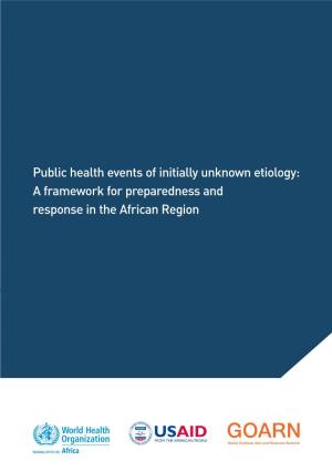 Public Health Events of Initially Unknown Etiology: a Framework For