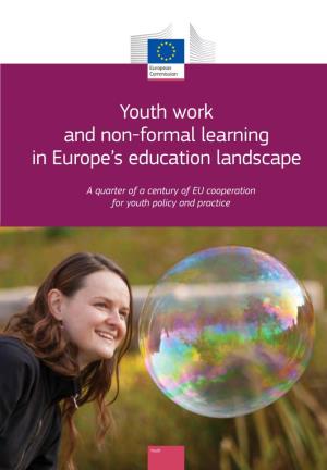 Youth Work and Non-Formal Learning in Europe's Education Landscape
