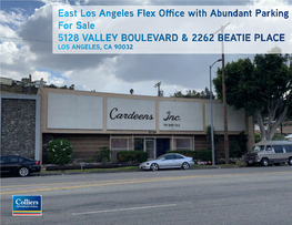 5128 VALLEY BOULEVARD & 2262 BEATIE PLACE LOS ANGELES, CA 90032 Colliers Brokerage |