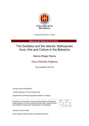 The Goddess and the Islands: Mythopoetic Aura, Arts and Culture in the Balearics