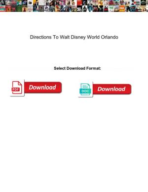Directions to Walt Disney World Orlando