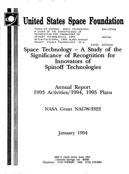 United States Space Foundation (NASA-CR-194836) SPACE TECHNOLOGY: N94-23526 a STUDY of the SIGNIFICANCE of RECOGNITION for INNOVATORS of SPINUFF TECHNOLOGIES
