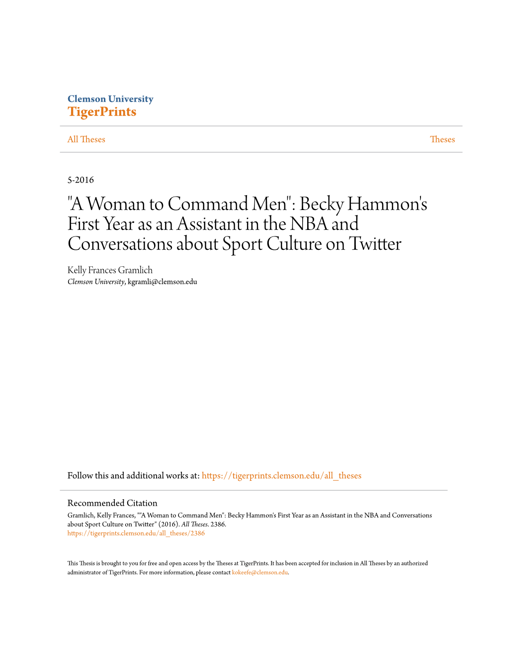 Becky Hammon's First Year As an Assistant in the NBA and Conversations About Sport Culture on Twitter Kelly Frances Gramlich Clemson University, Kgramli@Clemson.Edu