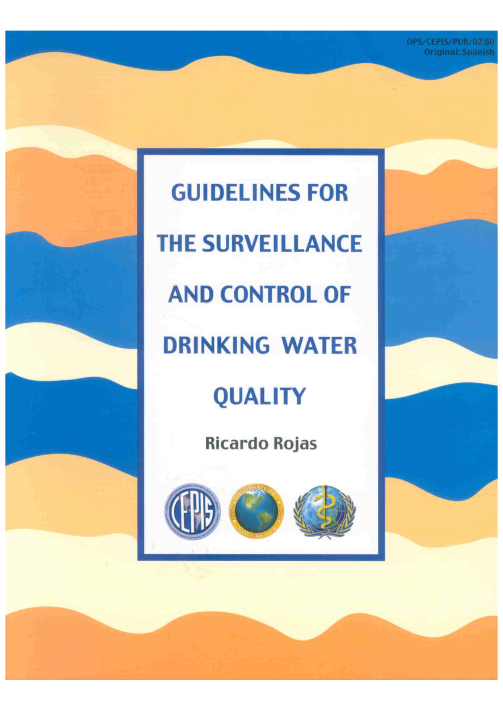 Guidelines for the Surveillance and Control of Drinking Water Quality