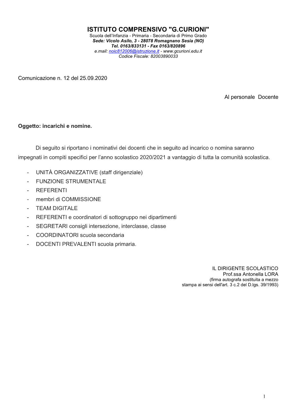 ISTITUTO COMPRENSIVO "G.CURIONI" Scuola Dell’Infanzia - Primaria - Secondaria Di Primo Grado Sede: Vicolo Asilo, 3 - 28078 Romagnano Sesia (NO) Tel