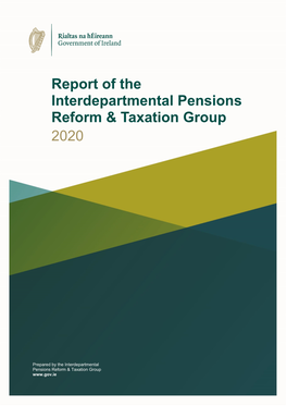 Report of the Interdepartmental Pensions Reform & Taxation Group