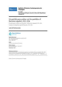 El Fascismo Español, 1931-1936 Un Parti Pour En Finir Avec Les Partis : Le Fascisme Espagnol, 1931-1936 a Party to End Parties: Spanish Fascism, 1931-1936