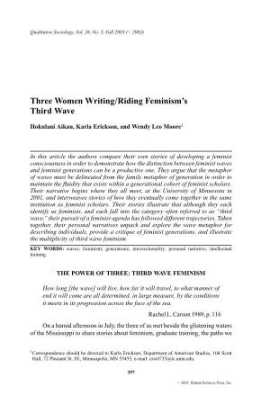 Three Women Writing/Riding Feminism's Third Wave
