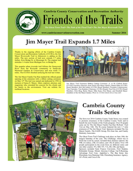 Friends of the Trails the Ghost Town Trail ▪ the Path of the Flood Trail ▪ the Jim Mayer Riverswalk Trail