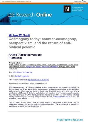 Cosmogony Today: Counter-Cosmogony, Perspectivism, and the Return of Anti- Biblical Polemic