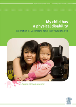 My Child Has a Physical Disability Is a Guide for Families About How They Can Support Their Child’S Inclusion in Family and Community Life