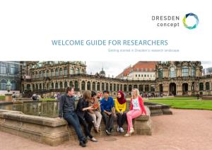 Welcome Guide for Researchers Getting Started in Dresden‘S Research Landscape