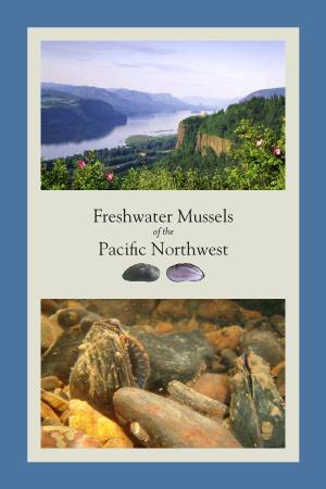 Freshwater Mussels Pacific Northwest