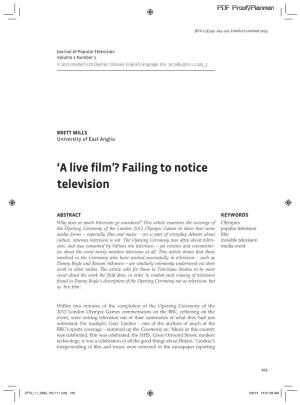 'A Live Film'? Failing to Notice Television