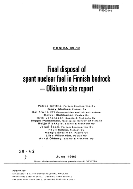 Final Disposal of Spent Nuclear Fuel in Finnish Bedrock - Olkiluoto Site Report