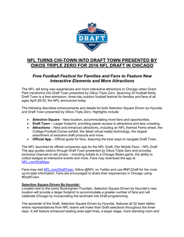 Nfl Turns Chi-Town Into Draft Town Presented by Oikos Triple Zero for 2016 Nfl Draft in Chicago