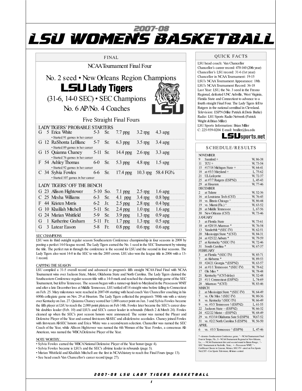 LSU Women's Basketball LSU Combined Team Statistics (As of Apr 10, 2008) All Games