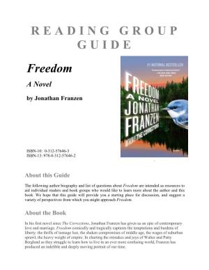 READING GROUP GUIDE Freedom a Novel by Jonathan Franzen