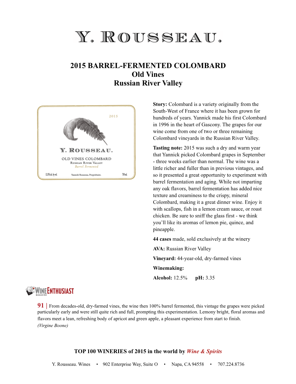 2015 BARREL-FERMENTED COLOMBARD Old Vines Russian River Valley