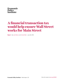 A Financial Transaction Tax Would Help Ensure Wall Street Works for Main Street