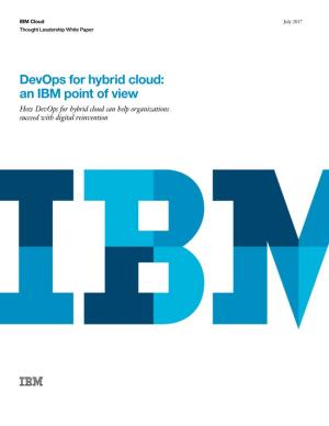 Devops for Hybrid Cloud: an IBM Point of View