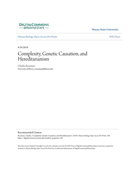 Complexity, Genetic Causation, and Hereditarianism Charles Roseman University of Illinois, Croseman@Illinois.Edu