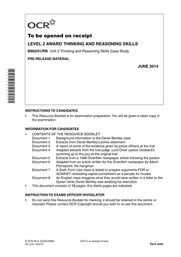 To Be Opened on Receipt LEVEL 2 AWARD THINKING and REASONING SKILLS B902/01/RB Unit 2 Thinking and Reasoning Skills Case Study